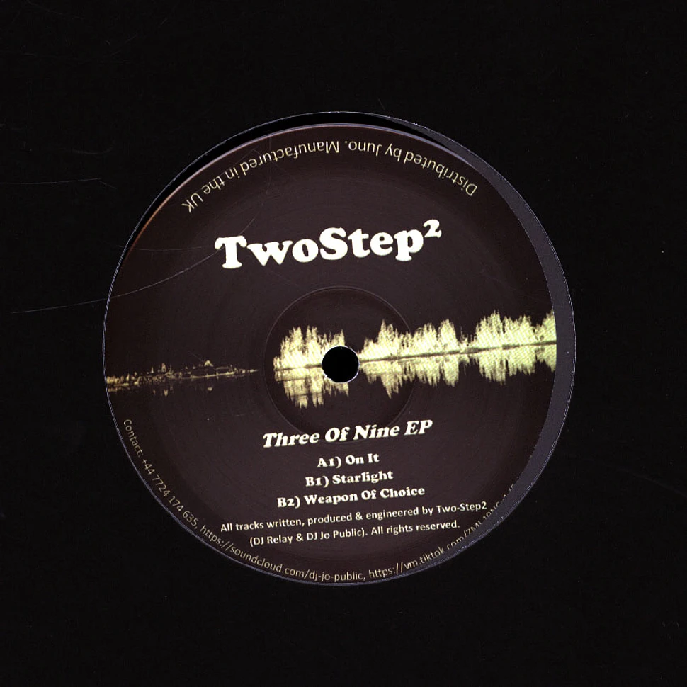 Twostep2 - Three Of Nine EP