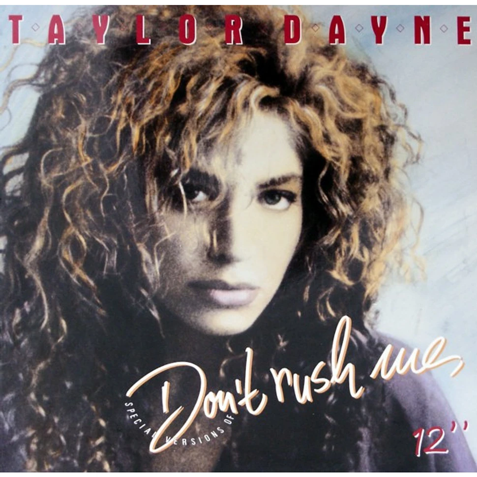 Taylor Dayne - Don't Rush Me