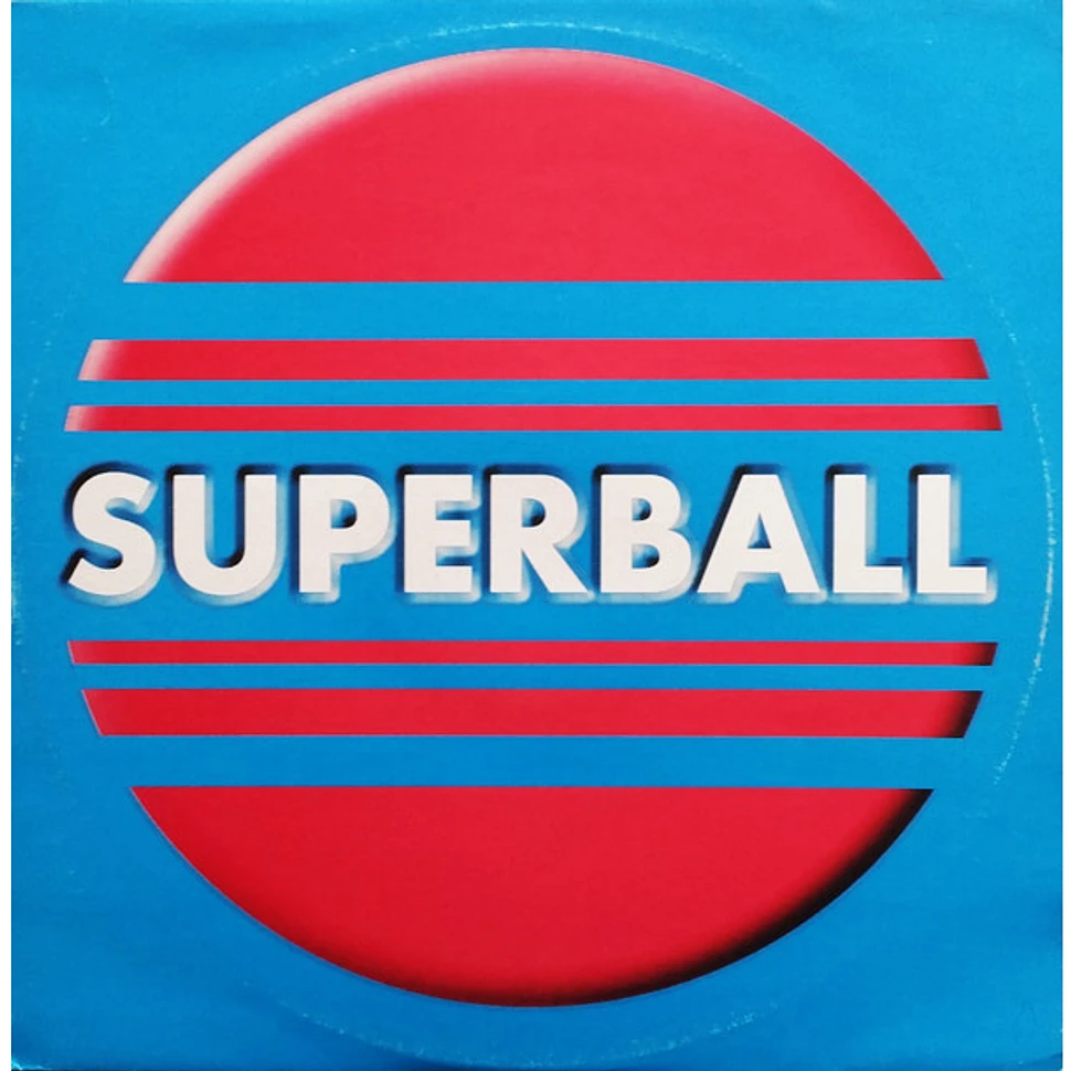 Superball - Music Is Pumping