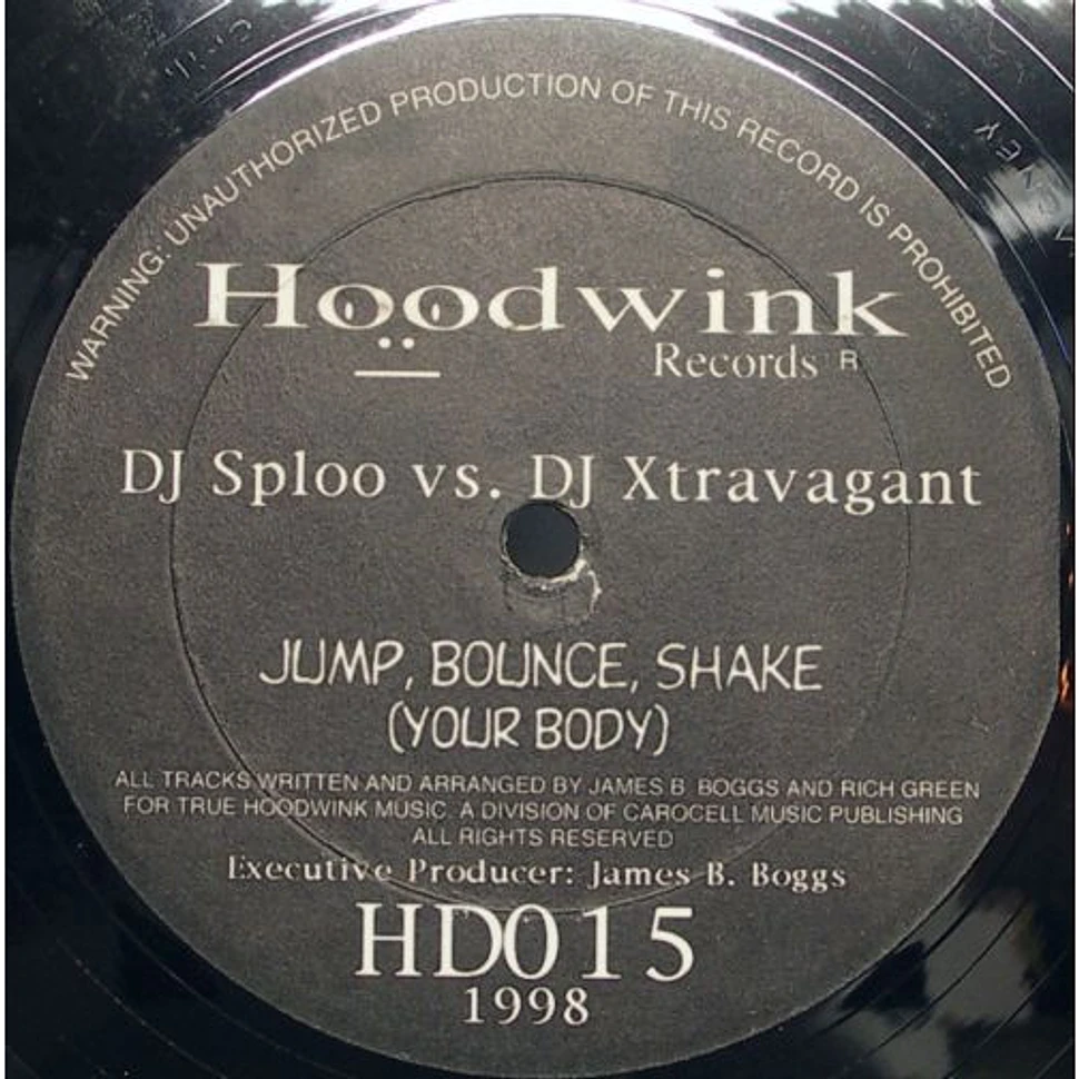 DJ Sploo vs. DJ Xtravagant - Jump, Bounce, Shake (Your Body)