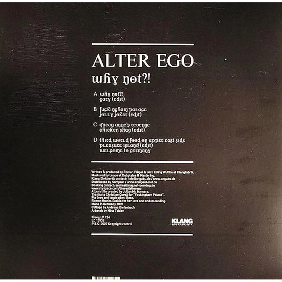 Alter Ego - Why Not ?!