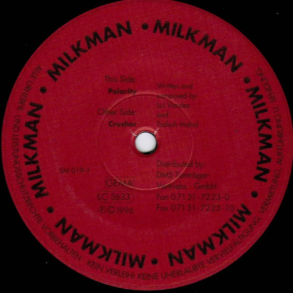 Milkman - Polarity / Crusher