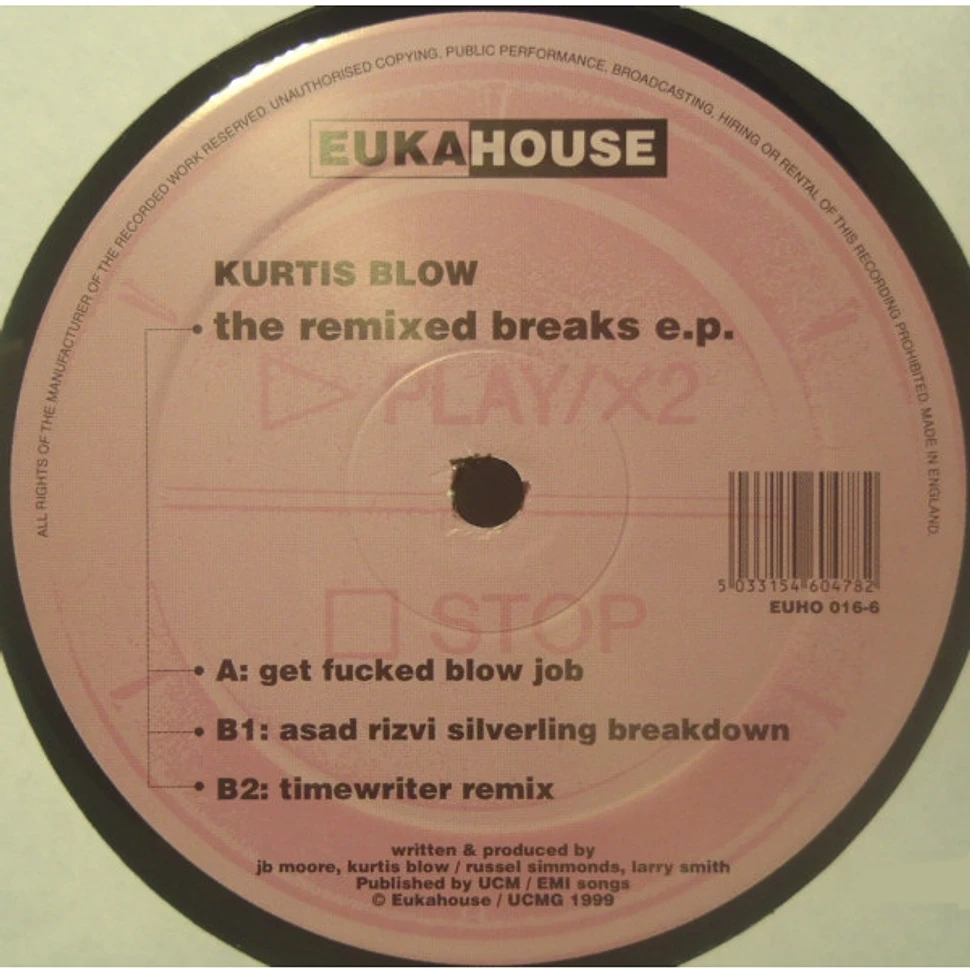 Kurtis Blow - The Remixed Breaks E.P.