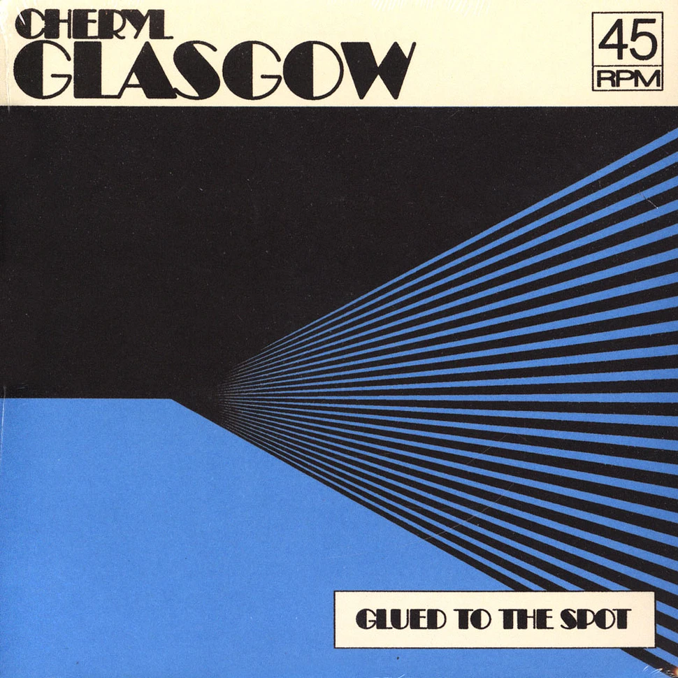 Cheryl Glasgow - Glued To The Spot Black Vinyl Edition