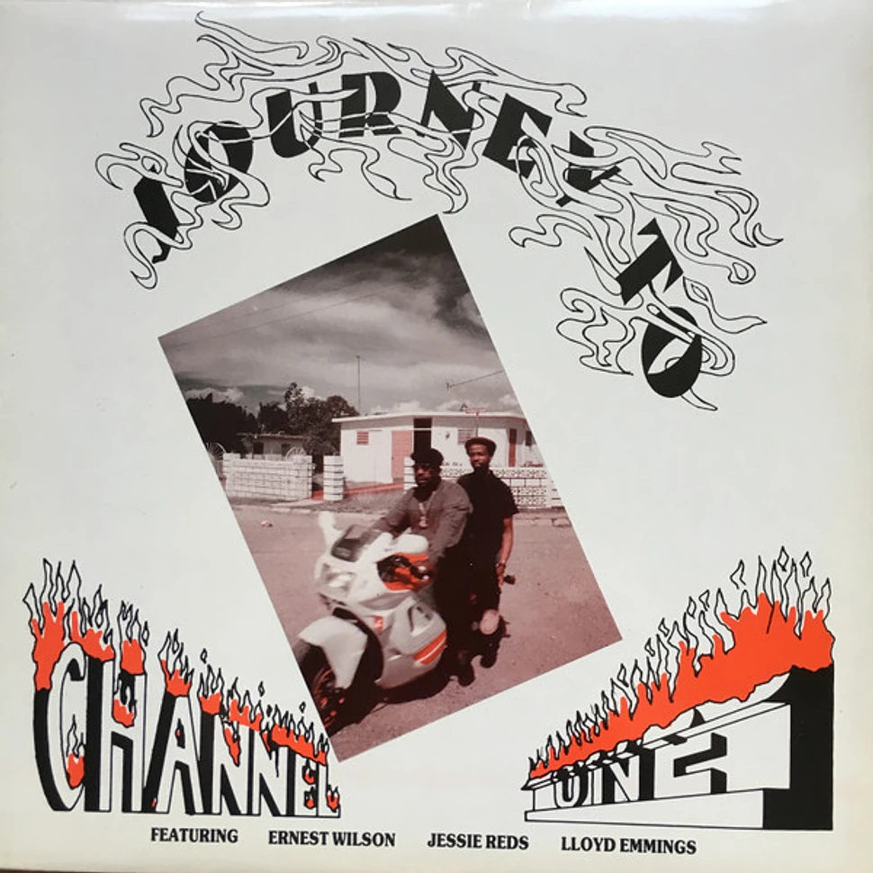 Ernest Wilson / Jessie Reds / Lloyd Hemmings - Journey To Channel One