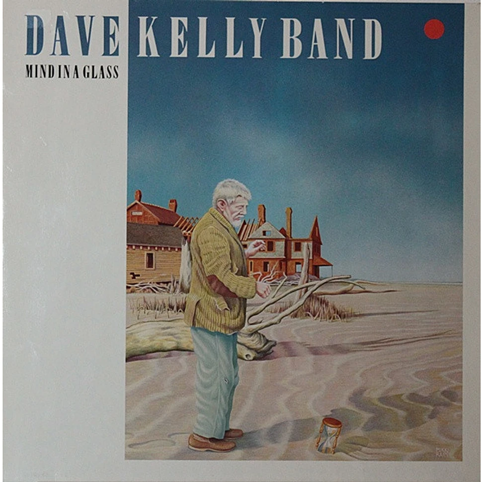 The Dave Kelly Band - Mind In A Glass