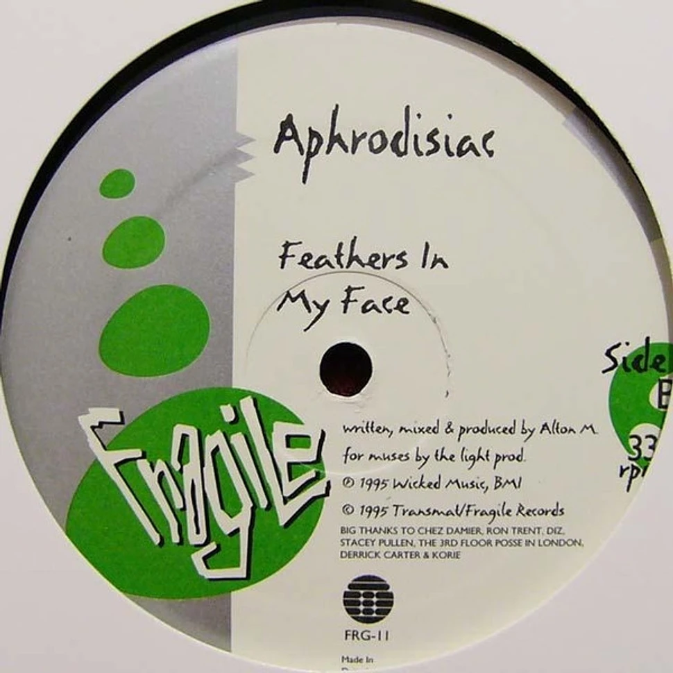 Aphrodisiac - Pressure Drop / Feathers In My Face
