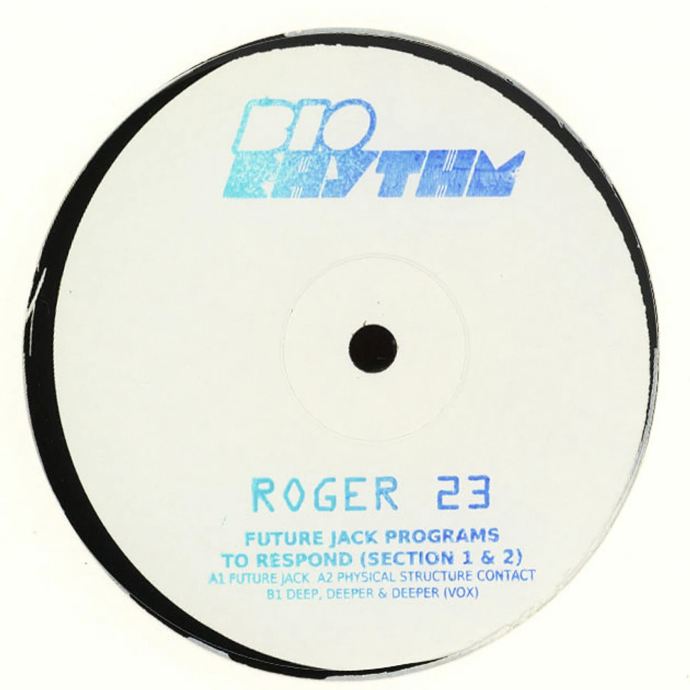 Roger 23 - Future Jack Programs To Respond (Section 1 & 2)