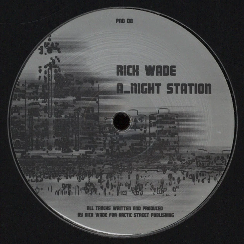 Rick Wade - Night Station (Remixes)