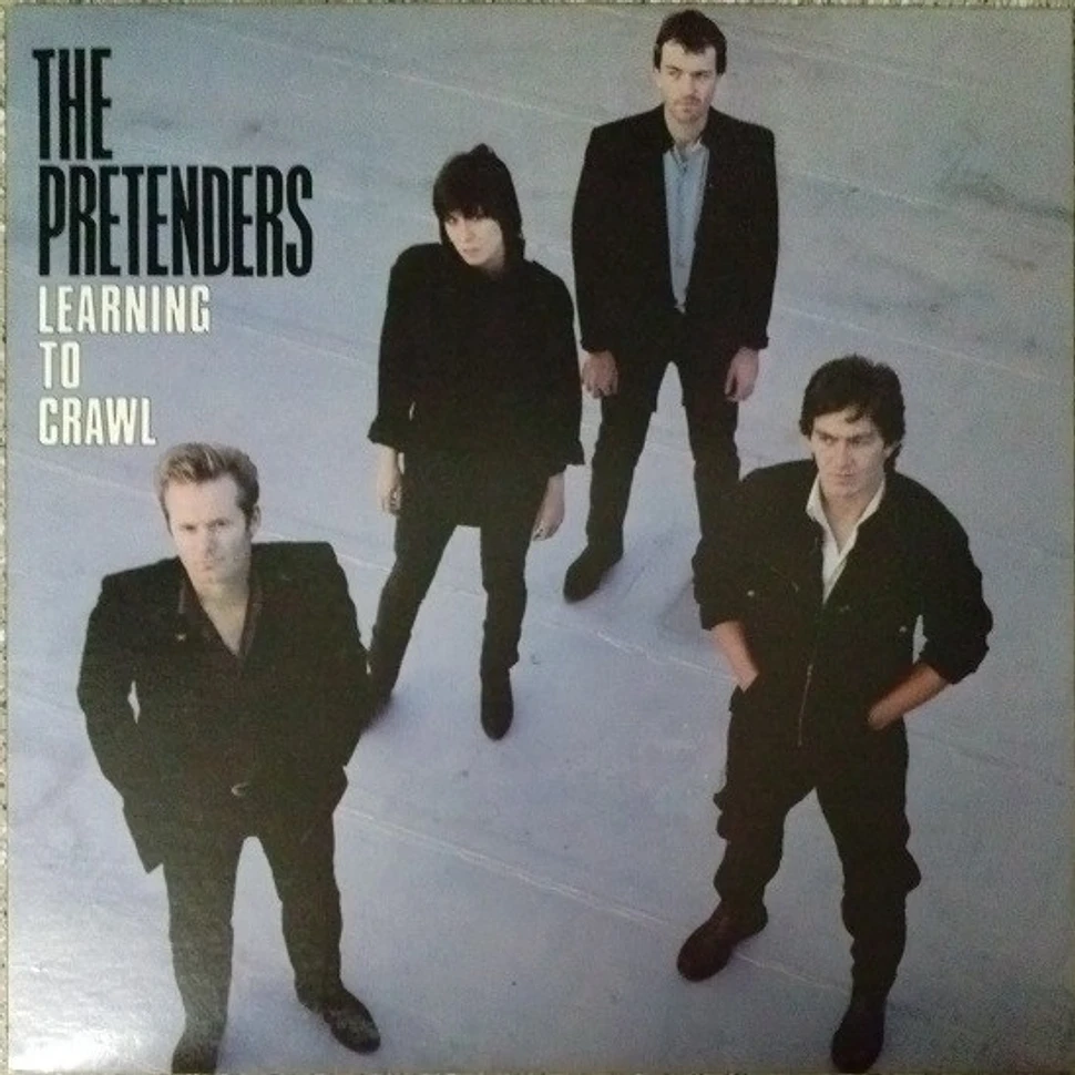 The Pretenders - Learning To Crawl