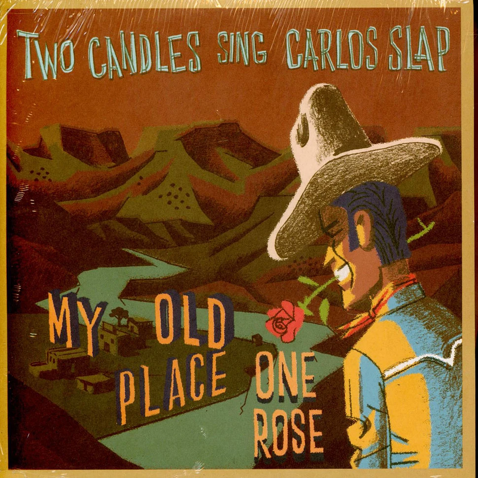 Carlos Two (Velvet) Candles Slap - Two Candles Sing Carlos Slap