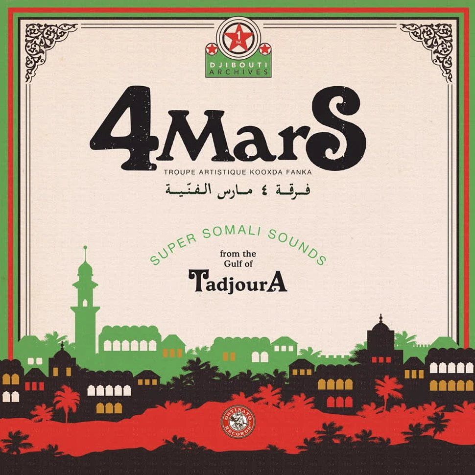 4 Mars = 4 Mars - Super Somali Sounds From The Gulf Of Tadjoura