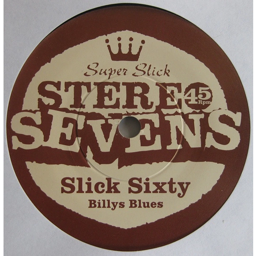 Slick Sixty - Piece Three / Billys Blues