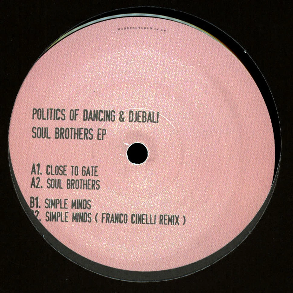 Politics Of Dancing / DJebali - Soul Brothers Ep Franco Cinelli Remix