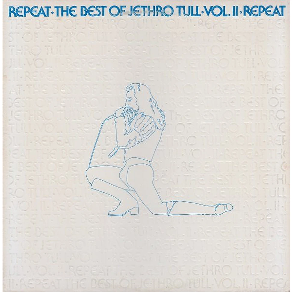 Jethro Tull - Repeat.The Best Of Jethro Tull.Vol. II Repeat