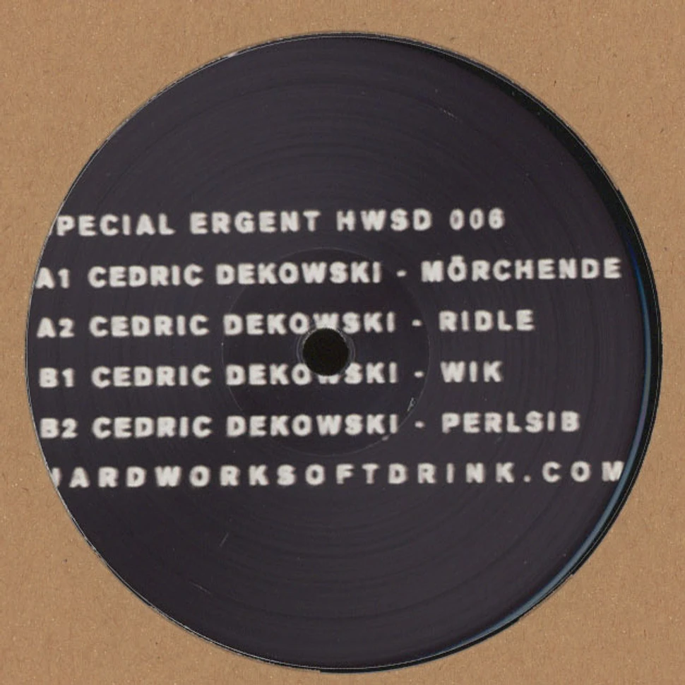 Cedric Dekowski - Special Ergent