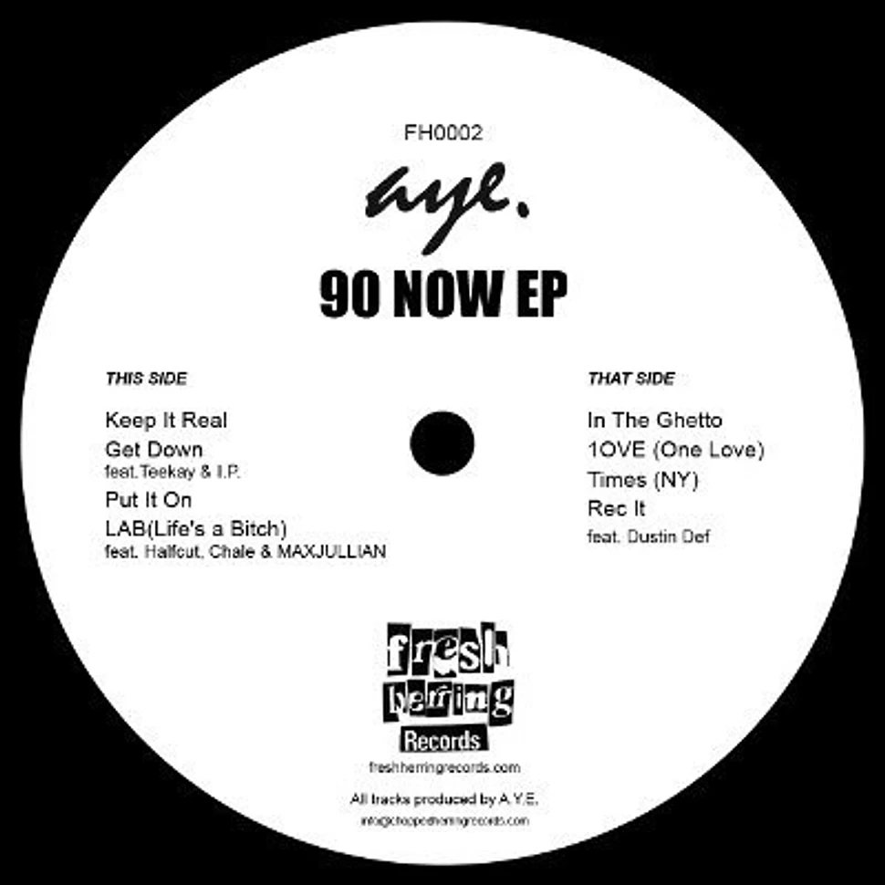 Aye - 90 Now EP