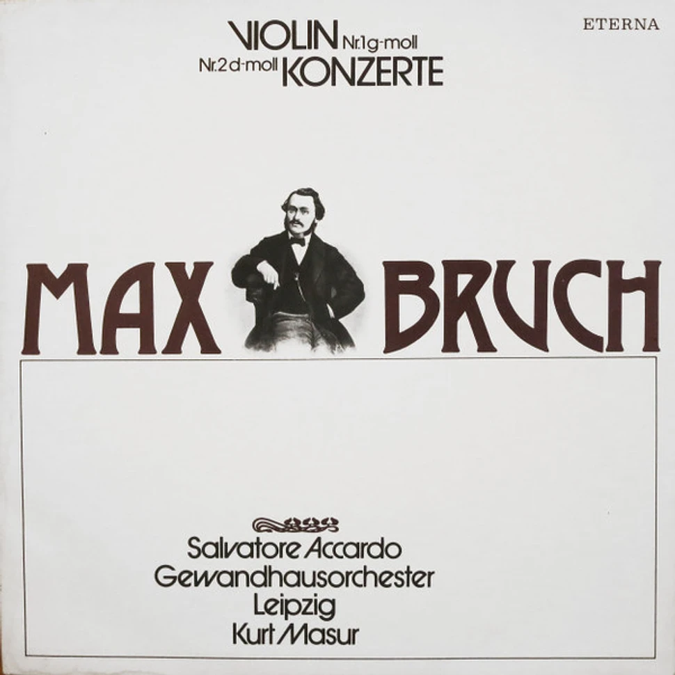 Max Bruch, Salvatore Accardo, Gewandhausorchester Leipzig, Kurt Masur - Violinkonzerte Nr.1 G-moll / Nr.2 D-moll