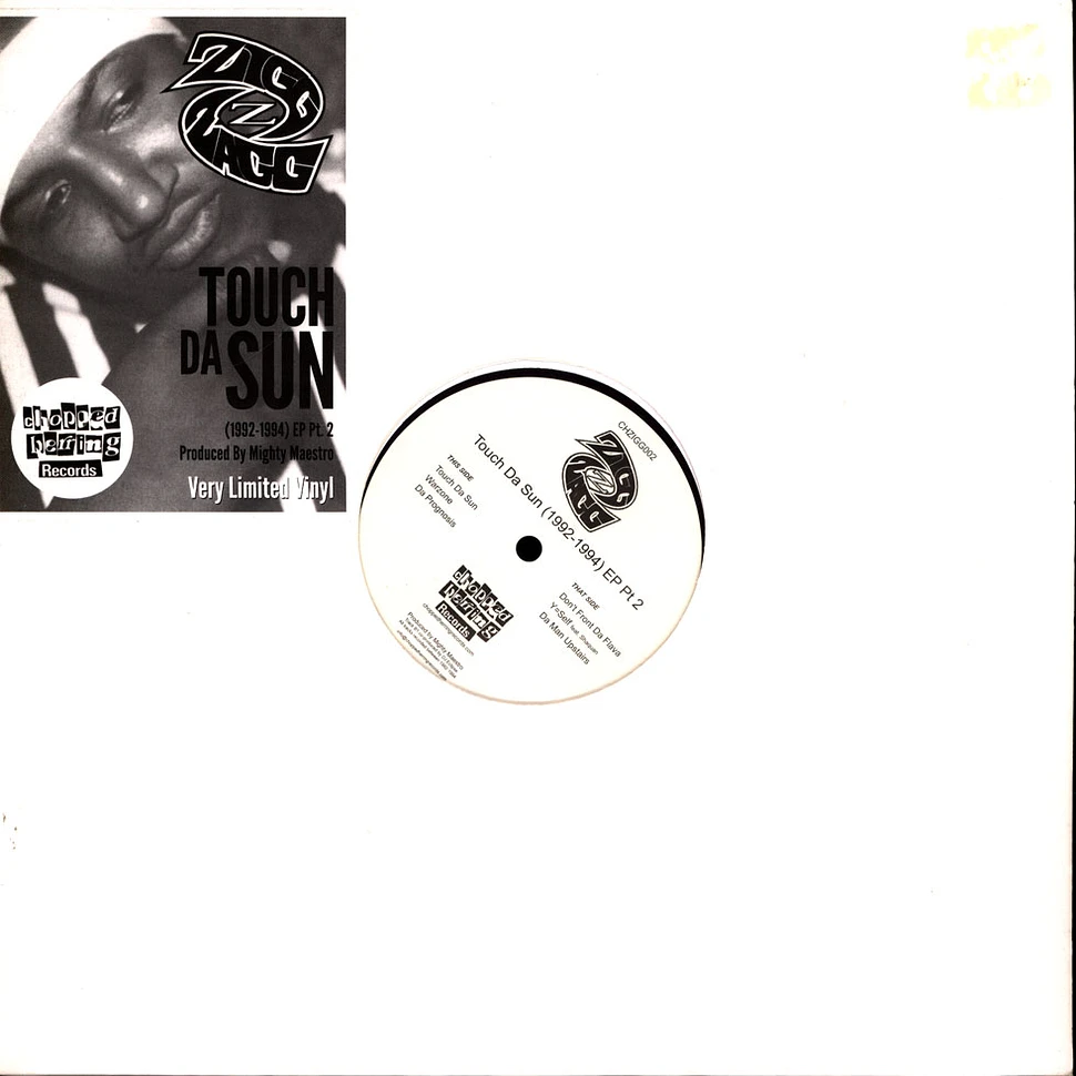 Zigg Zagg - Touch Da Sun (1992-1994) EP Pt 2