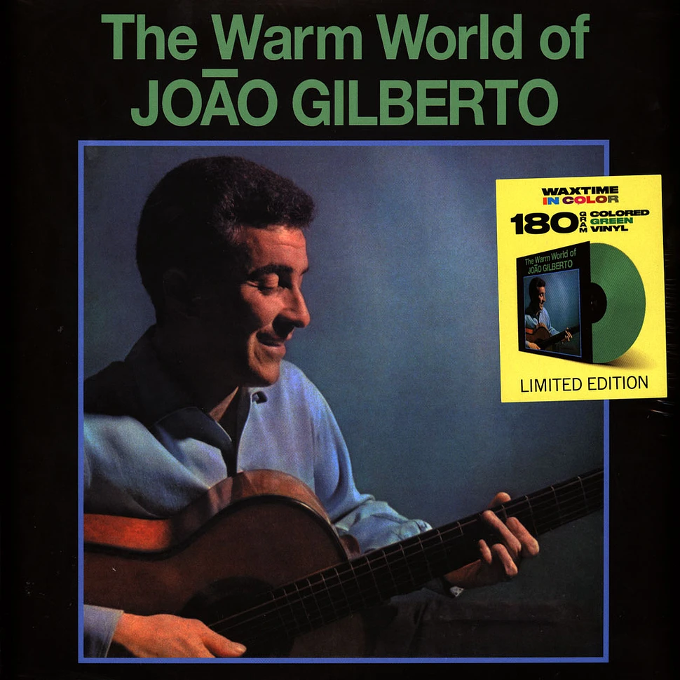 Joao Gilberto - The Warm World Of Joao Gilberto