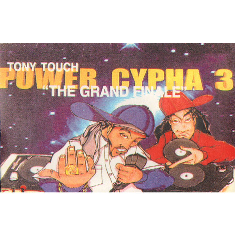 Tony Touch - #60 - Power Cypha 3 (The Grand Finale)