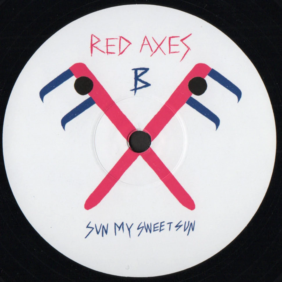 Red Axes - Sun My Sweet Sun