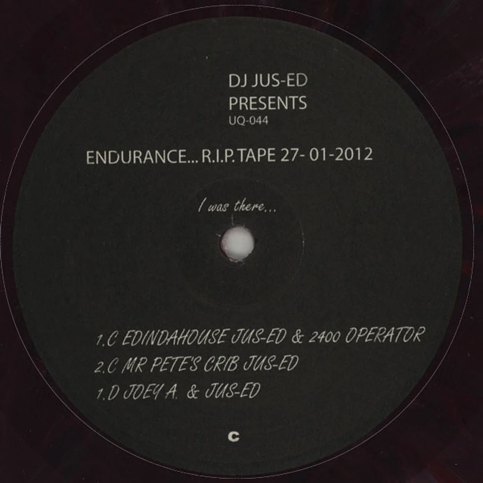 Jus-Ed - Endurance... R.I.P. Tape 27-01-2012