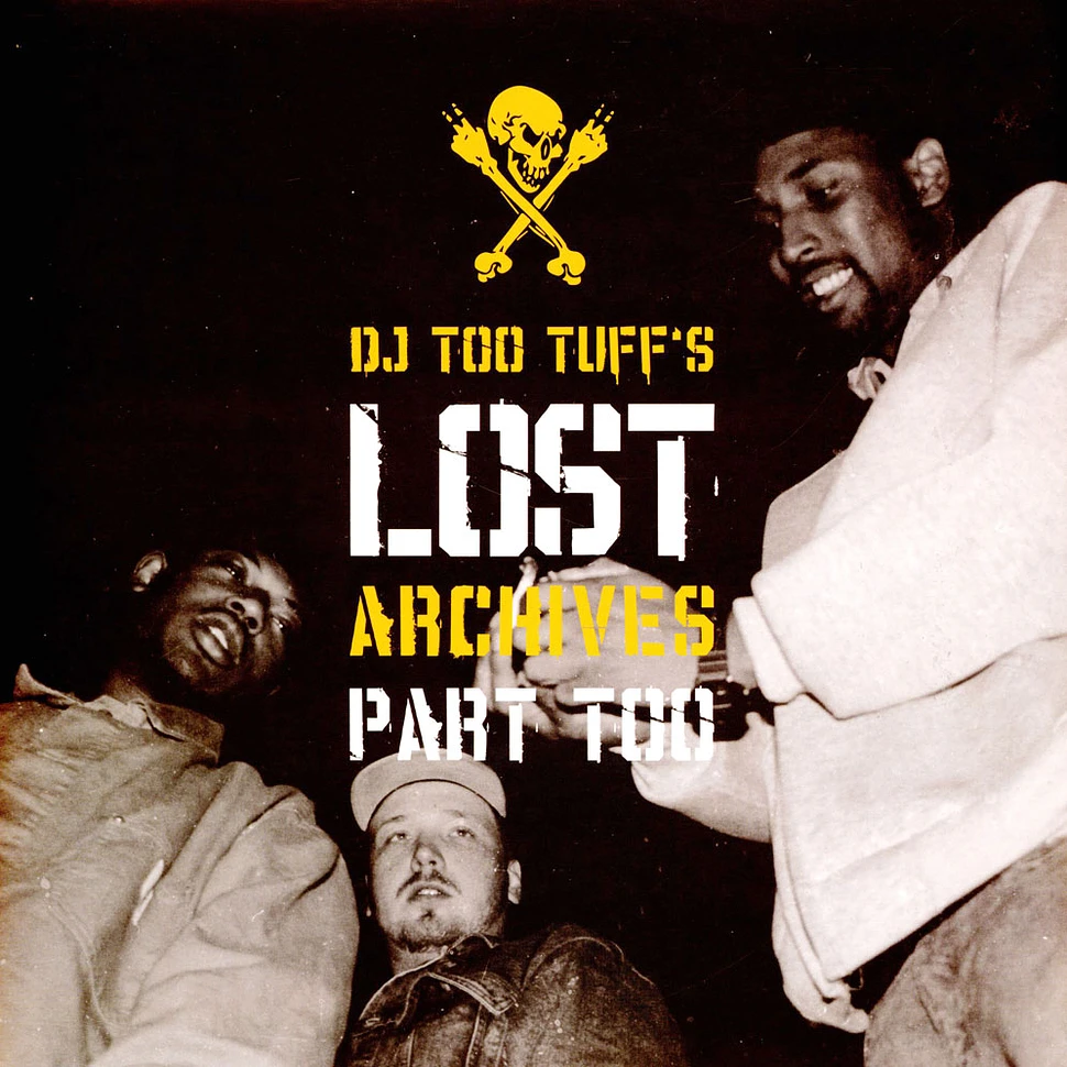 DJ Too Tuff - Lost Archives Part Too Yellow Vinyl Edition