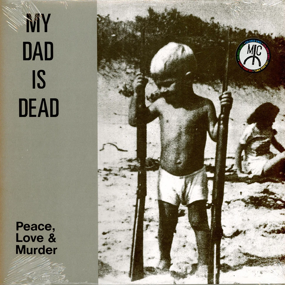 My Dad Is Dead - Peace, Love & Murder Colored Vinyl Edition