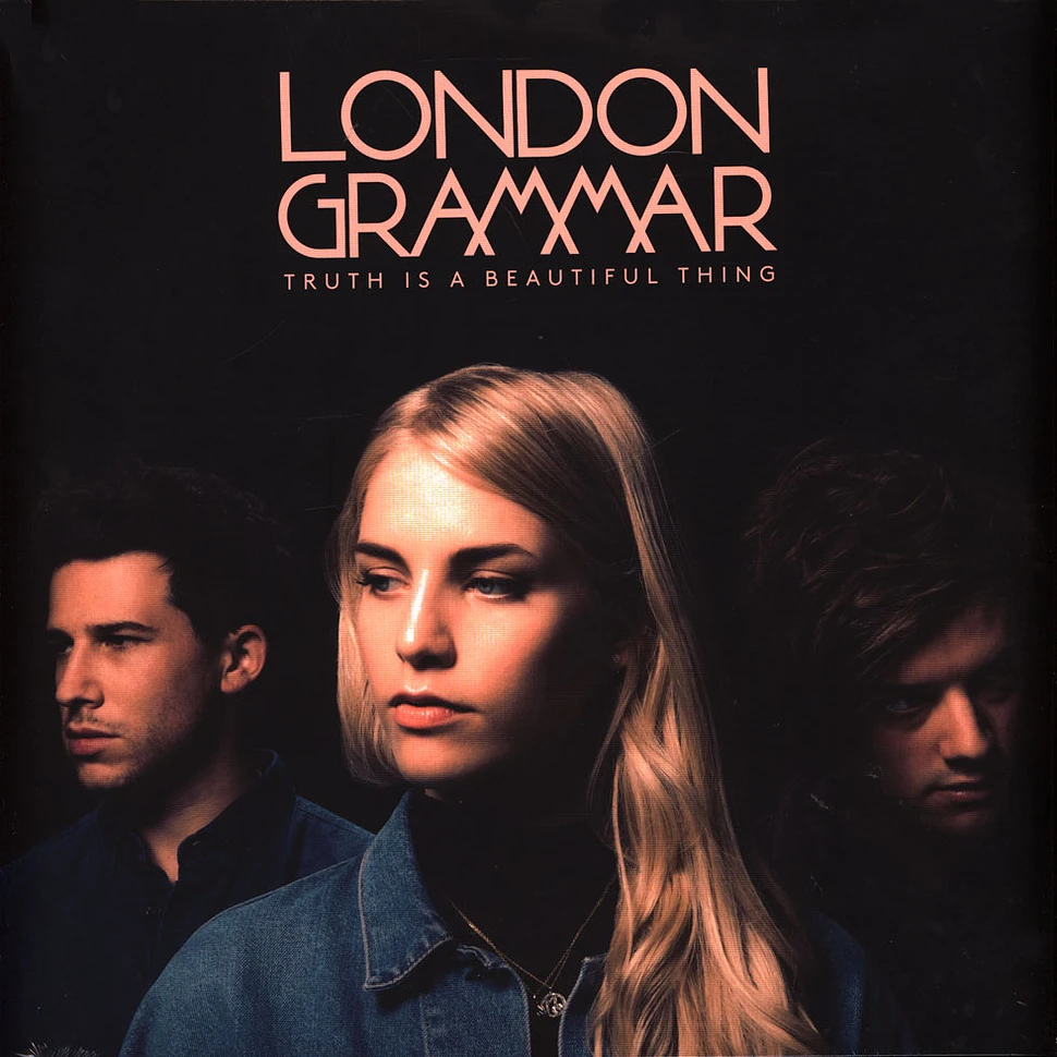 London Grammar - Truth Is A Beautiful Thing