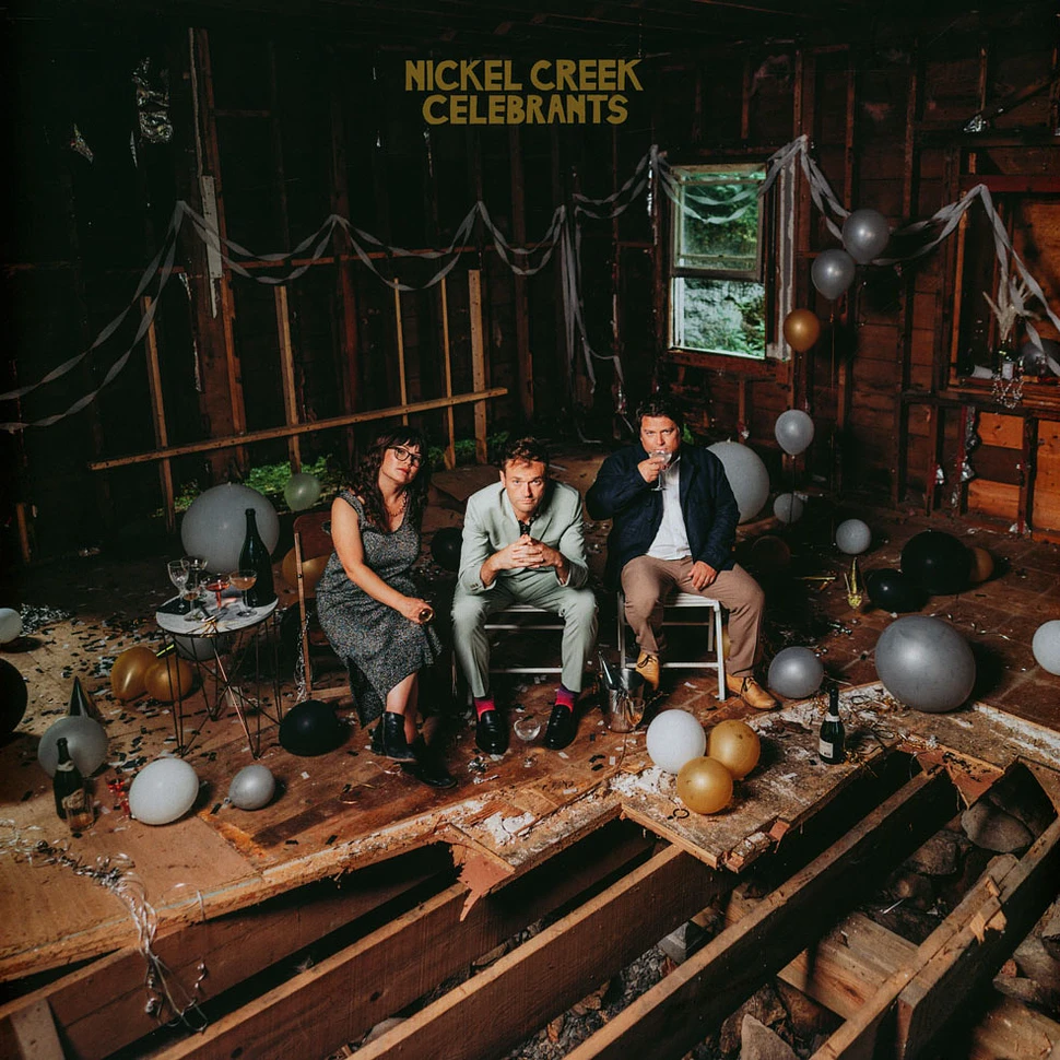 Nickel Creek - Celebrants