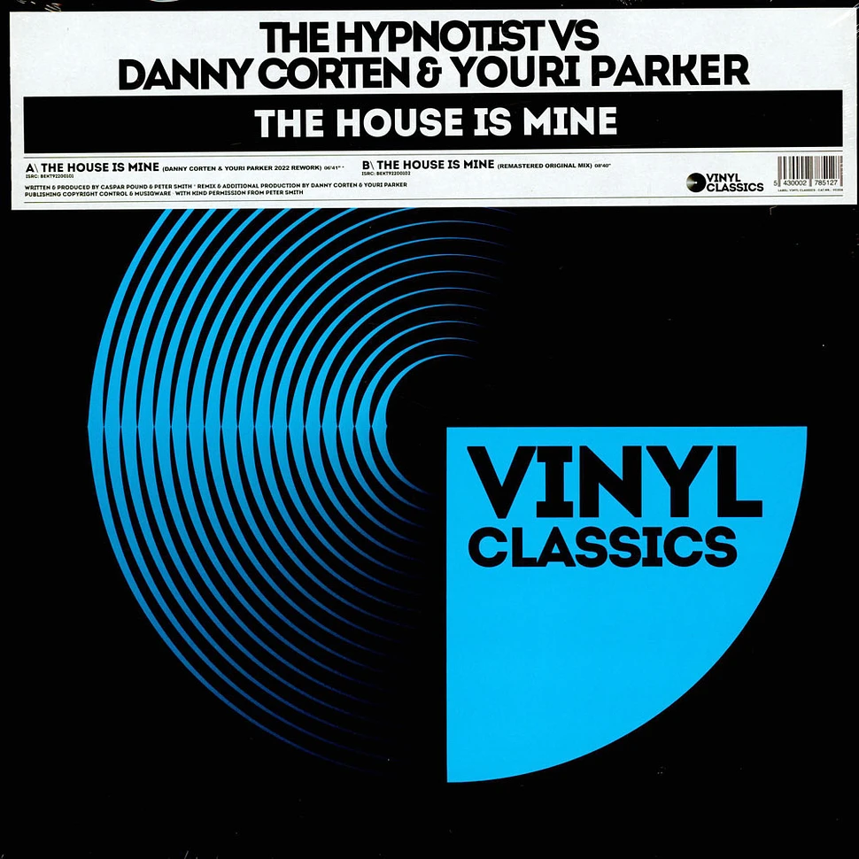 Danny Corten & Youri Parker Vs The Hypnotist - The House Is Mine