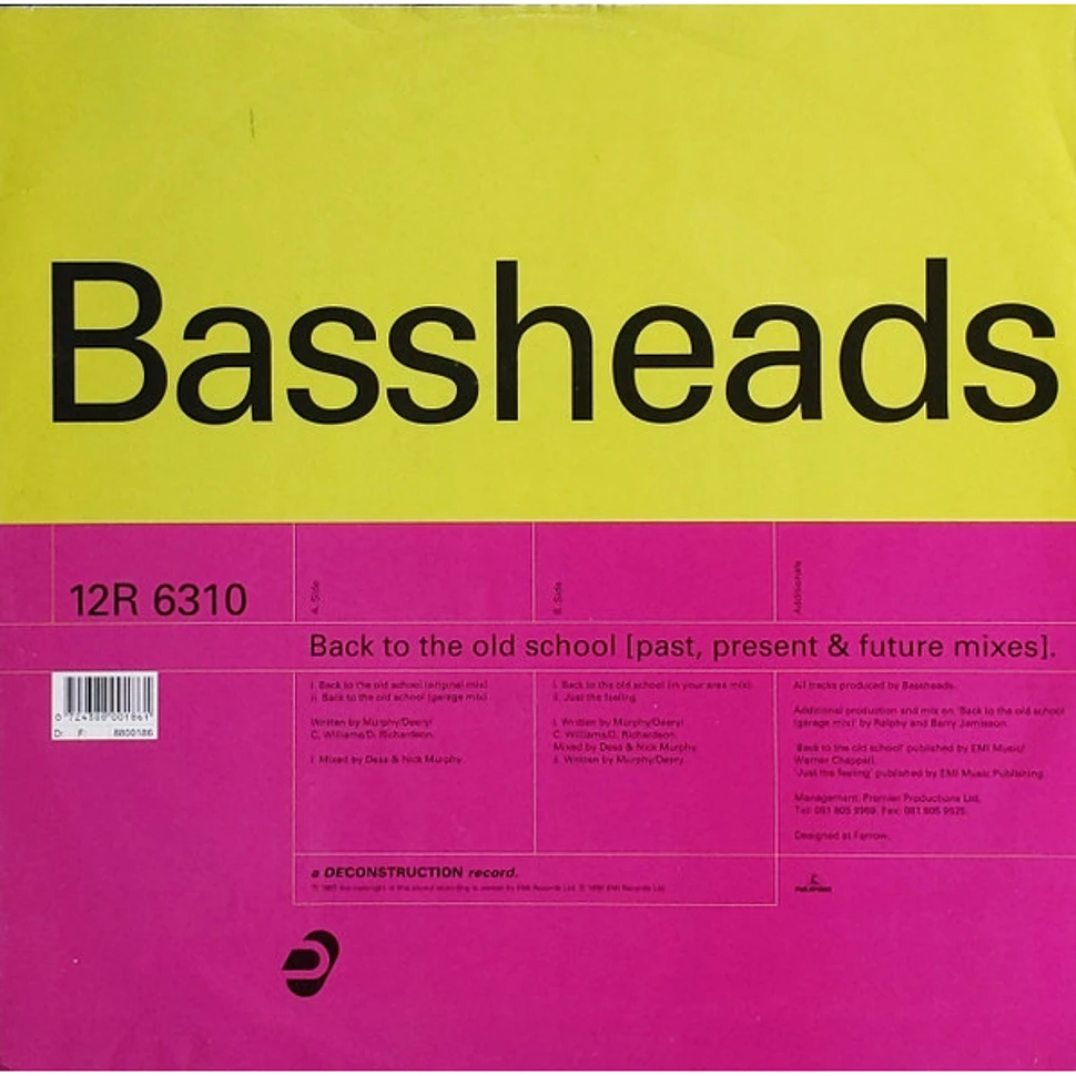 Bassheads - Back To The Old School