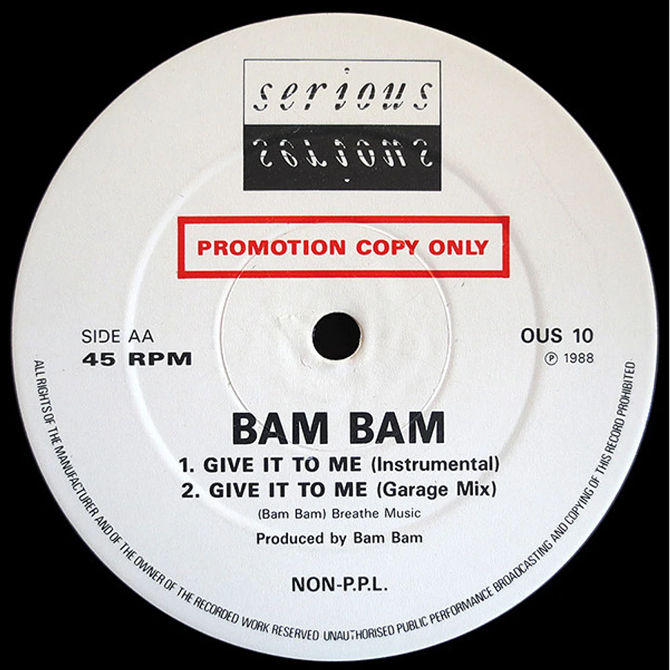 Bam Bam - Give It To Me (Radio Mix) / Give It To Me (Instrumental)