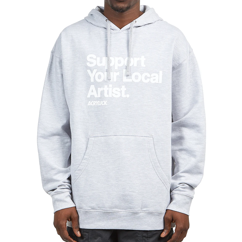 Acrylick - Support Locals Hoodie