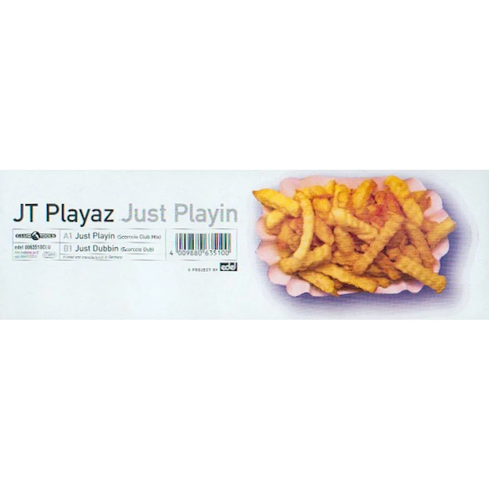 JT Playaz - Just Playin