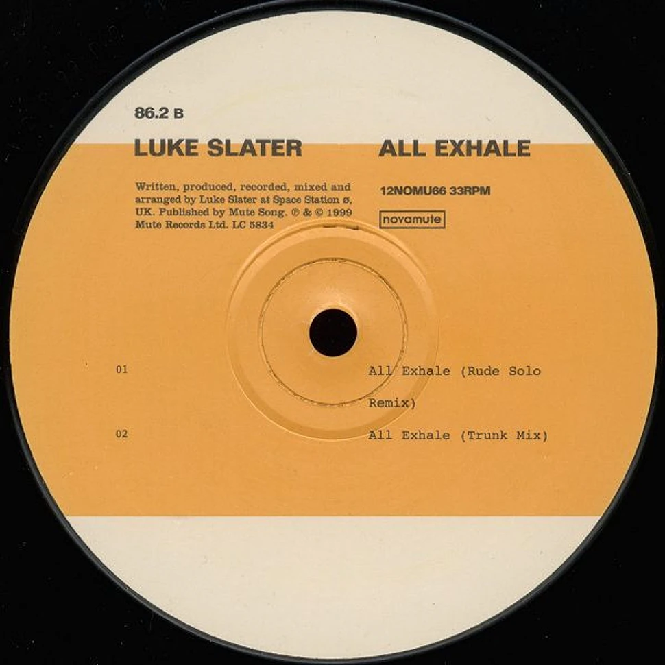 Luke Slater - All Exhale