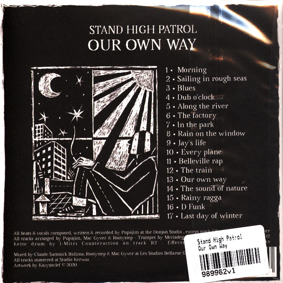 Stand High Patrol - Our Own Way