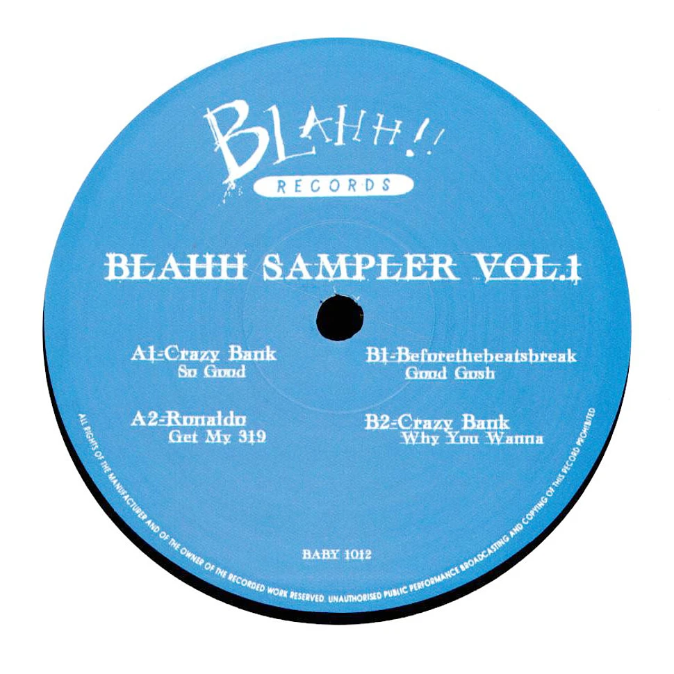 Crazy Bank / Ronaldo / Beforethebeatsbreak - Blahh Sampler Volume 1