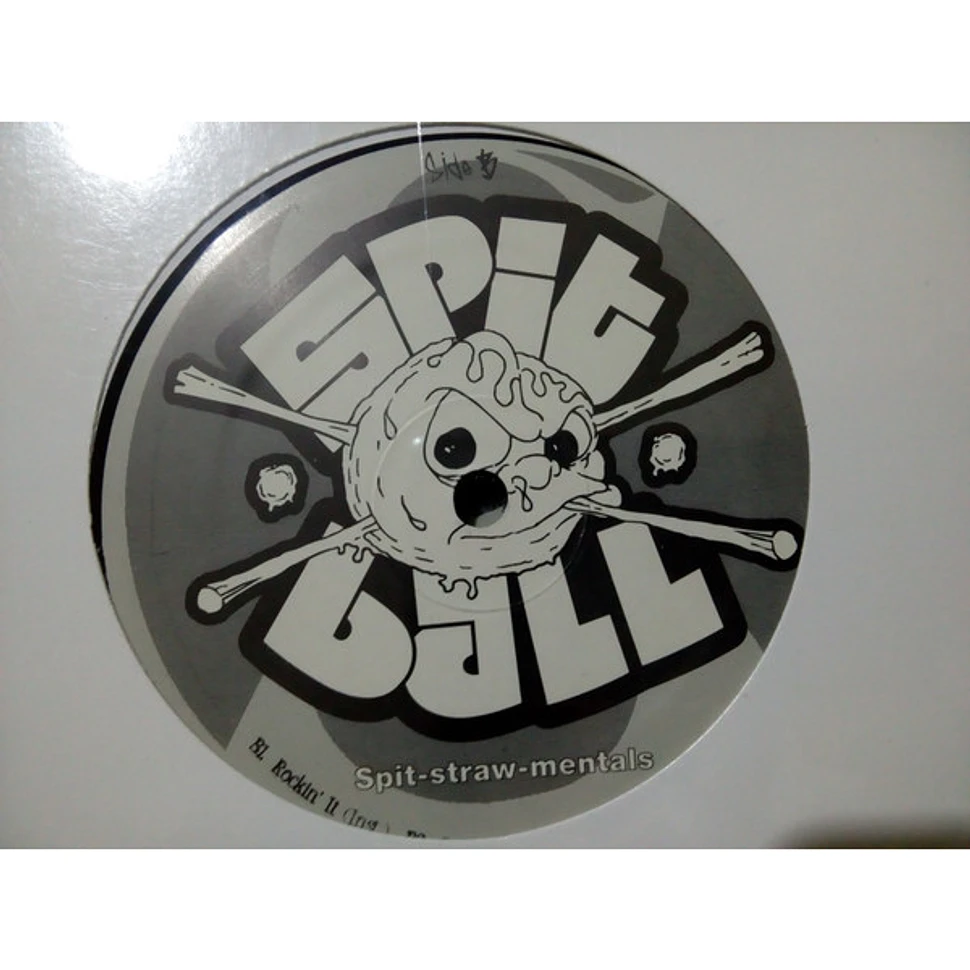Spitball - Rockin' It & Spit It Out
