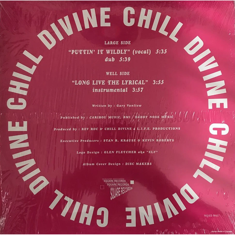 Chill Divine - Puttin' It Wildly / Long Live The Lyrical