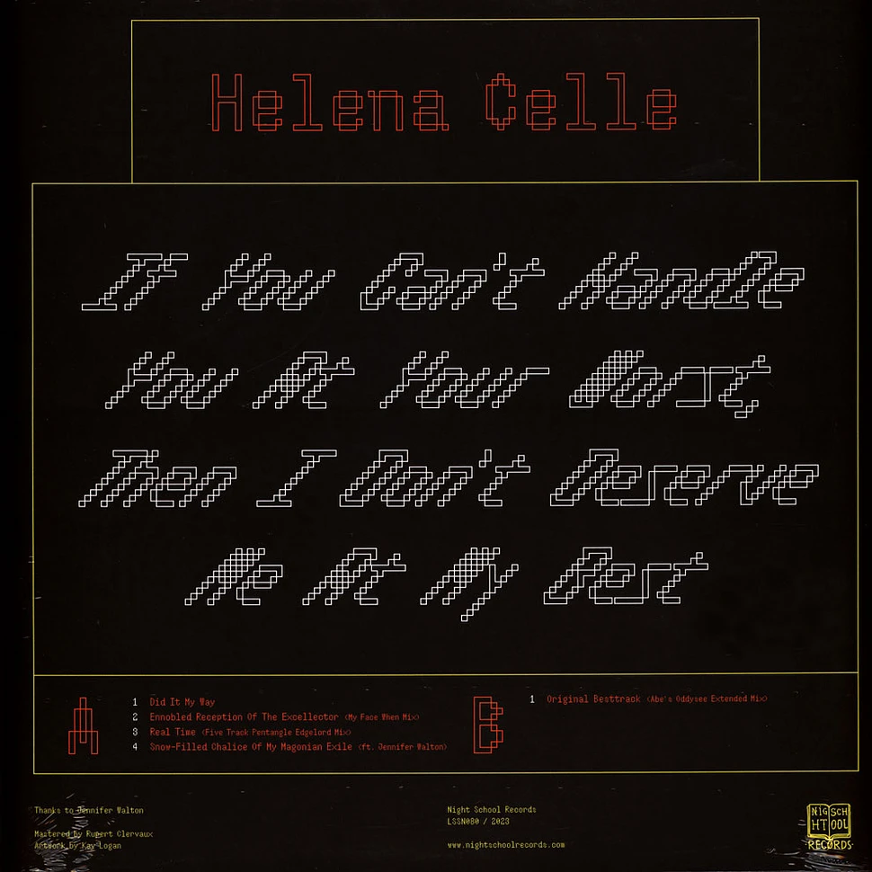 Helena Celle - If You Don't Deserve You At Your Worst, Then I Don't Deserve Me At My Best