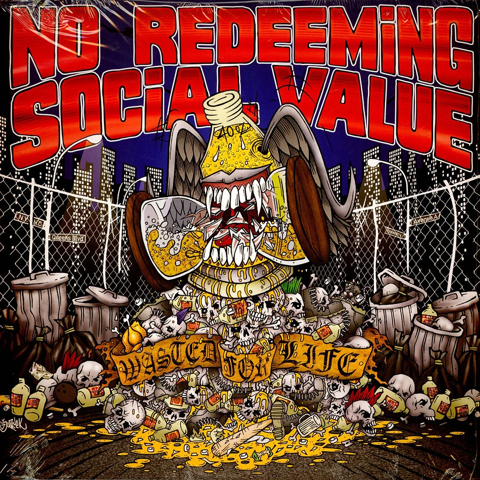 No Redeeming Social Value - Wasted For Life Picture Disc Edition