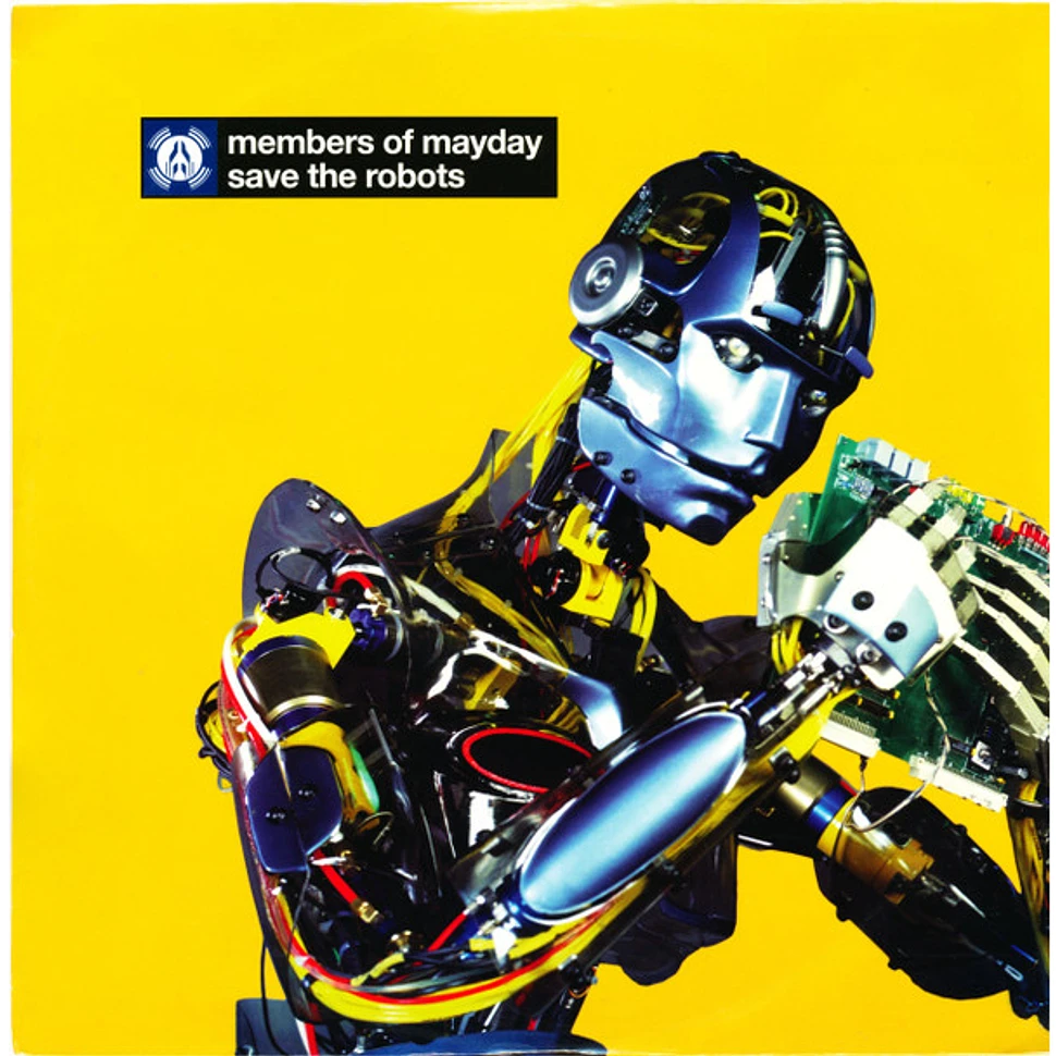 Members Of Mayday - Save The Robots