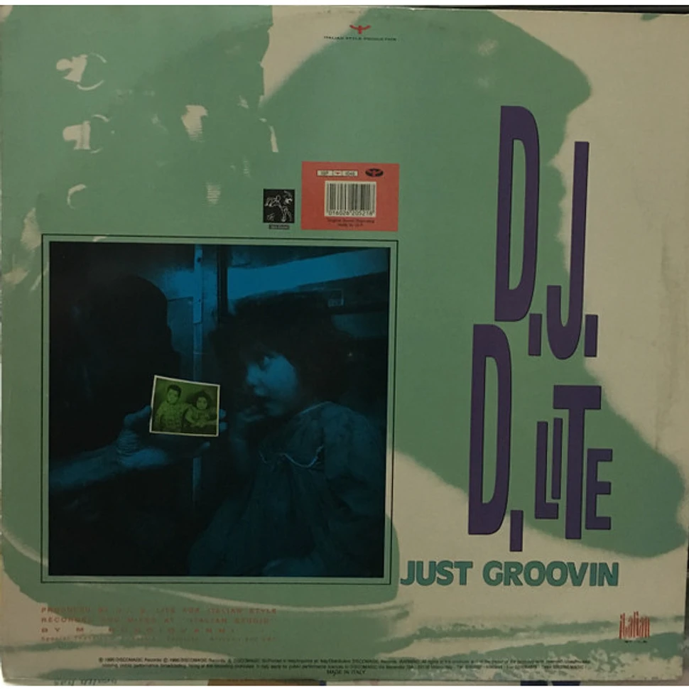 DJ D Lite - Just Groovin'