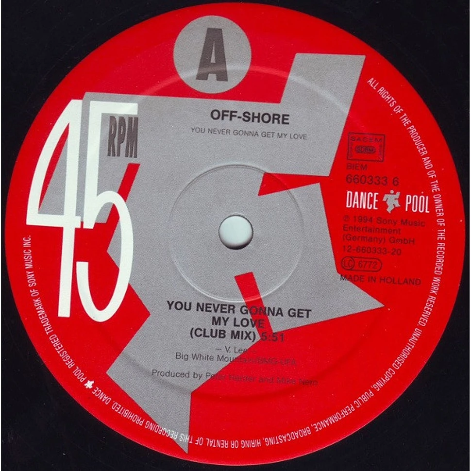 Off-Shore - You Never Gonna Get My Love