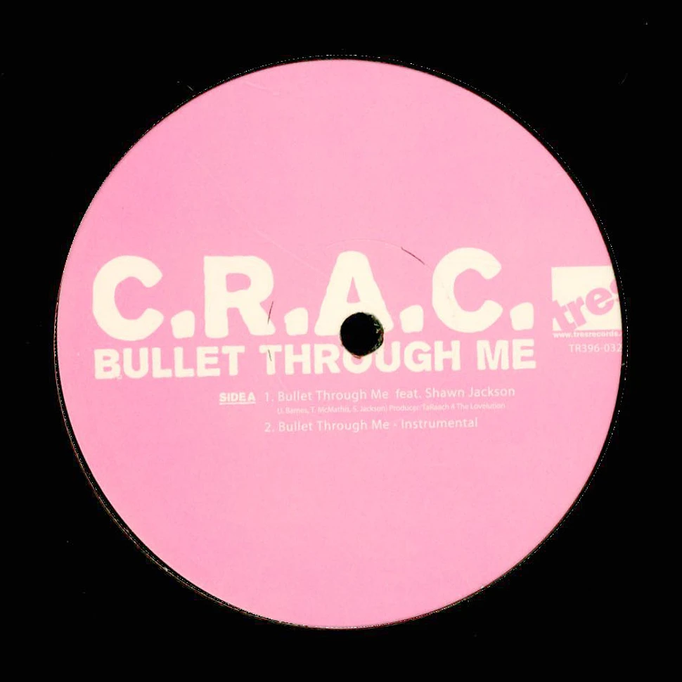 C.R.A.C. (Ta'Raach & Blu) - Bullet Through Me / Major Way