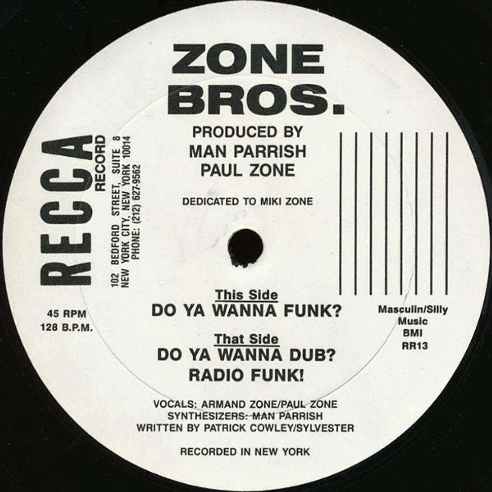 Zone Bros - Do Ya Wanna Funk?