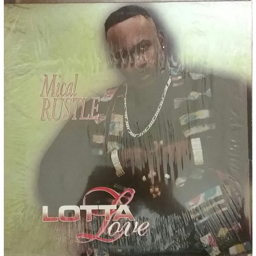 Mical Rustle - Lotta Love