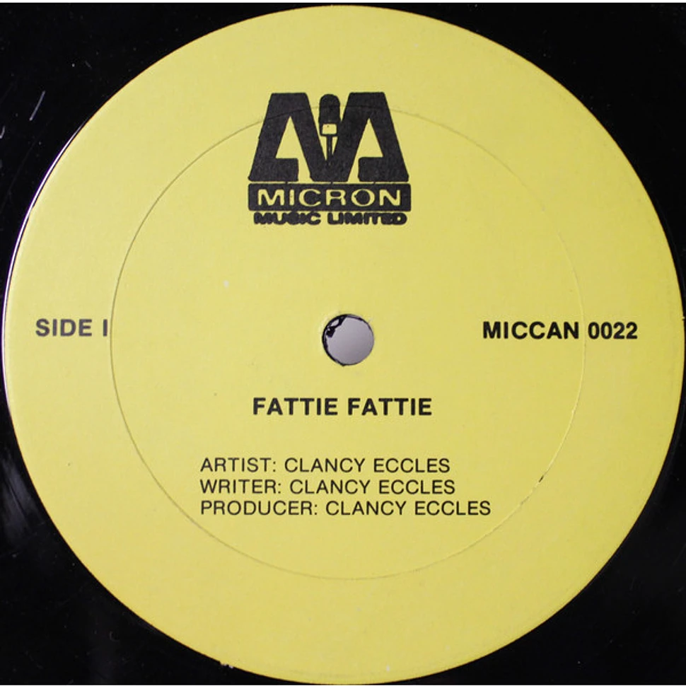 Clancy Eccles - Fattie Fattie